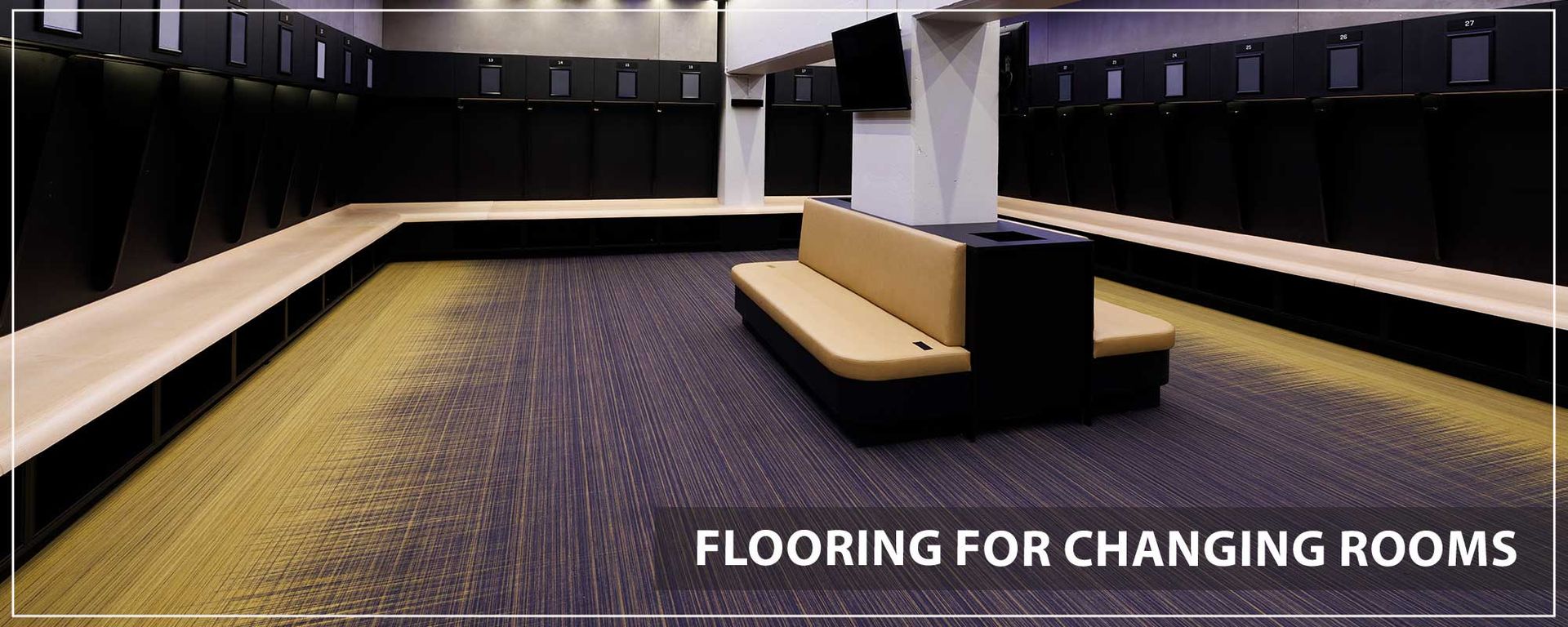Flooring for changing rooms in fitness centre and sports stadium